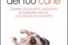 dritto al cuore del tuo cane - Vaira